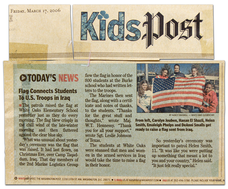 Photograph of a Kids Post article from a March 2006 edition of the Washington Post about a White Oaks Elementary School. The school received a flag that had flown over Camp Taqaddum, a U.S. military installation in Iraq. 
